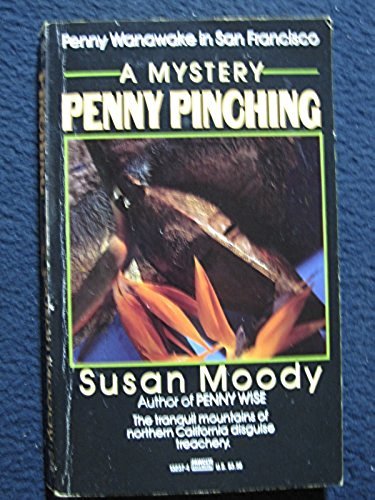 Penny Pinching (9780449132371) by Moody, Susan