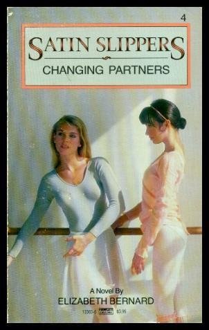 Beispielbild fr CHANGING PARTNERS-SS#4 (Satin Slippers, 4) zum Verkauf von Wonder Book