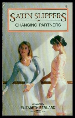 Stock image for CHANGING PARTNERS-SS#4 (Satin Slippers, 4) for sale by Wonder Book