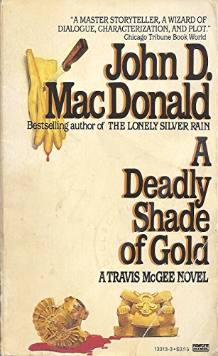 9780449133132: A Deadly Shade of Gold