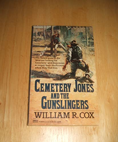 Beispielbild fr Cemetary Jones and the Gunslingers zum Verkauf von The Book Garden