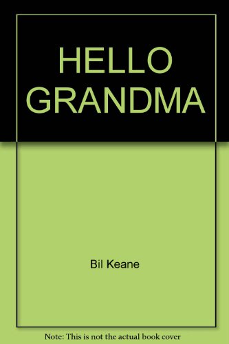 Stock image for Hello Grandma for sale by Half Price Books Inc.