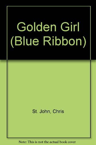 9780449134542: Golden Girl (Blue Ribbon)