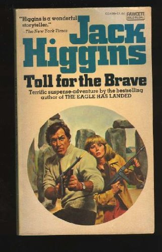 Toll for the Brave (9780449134962) by Higgins, Jack