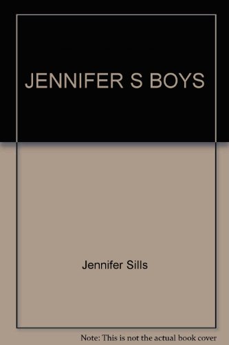 Stock image for Jennifer's Boys for sale by Newsboy Books