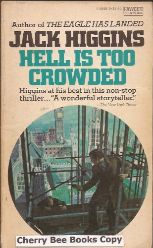 Imagen de archivo de Hell Is Too Crowded a la venta por Once Upon A Time Books