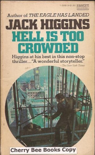 9780449135686: Title: Hell Is Too Crowded