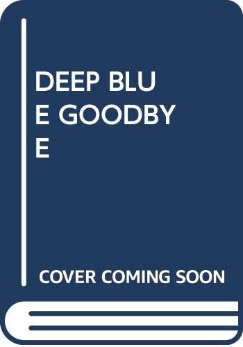 Deep Blue Goodbye (9780449136041) by John D. MacDonald