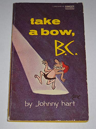 Stock image for Take a Bow, B.C. for sale by Wonder Book