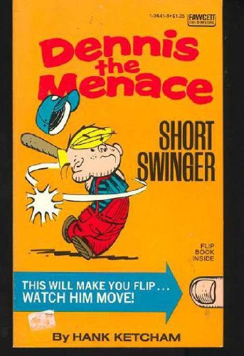 9780449136416: Dennis the Menace: Short Swinger