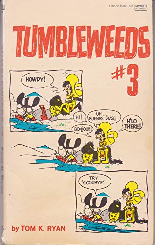 Tumbleweeds #3 - Ryan, Tom K.