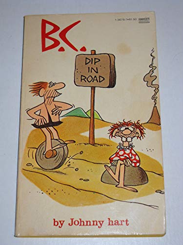 Stock image for Dip in Road (B.C. #1) for sale by FCD Books & More