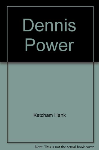 Dennis Power (9780449136942) by Ketcham, Hank