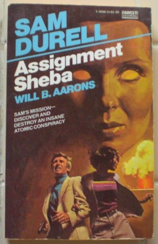 Assignment: Sheba (Sam Durell, No. 43) (9780449136966) by Aarons, Will B.