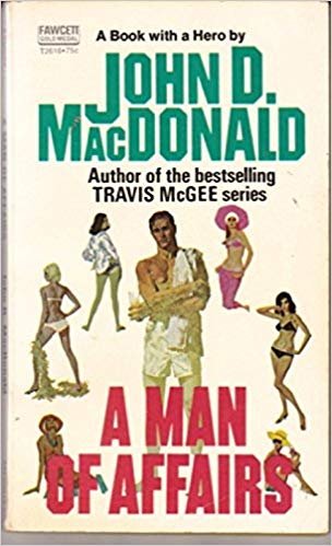 Man of Affairs (9780449137512) by MacDonald, John D.