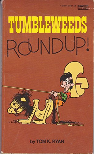Imagen de archivo de Tumbleweeds Roundup! a la venta por Books of the Smoky Mountains