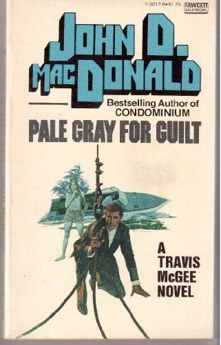 Stock image for Pale Gray For Guilt (Gold Medal d1893) Travis McGee for sale by HPB-Ruby