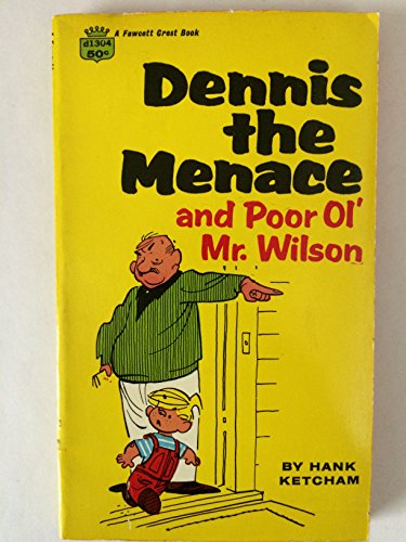 Beispielbild fr Dennis the Menace and Poor ol' Mr. Wilson zum Verkauf von Black and Read Books, Music & Games
