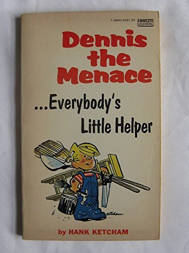 Stock image for Dennis the Menace Everybodys Helper for sale by Ergodebooks