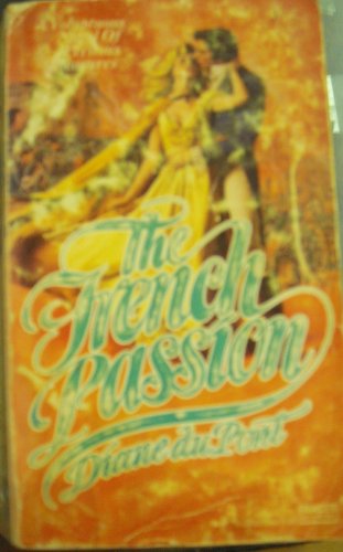 Stock image for The French Passion for sale by Better World Books