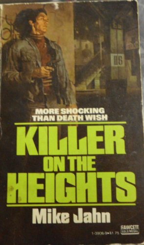 9780449139066: KILLER ON HEIGHTS by Mike Jahn