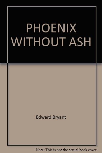 9780449140499: PHOENIX WITHOUT ASH