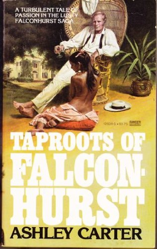 Stock image for Taproots of Falconhurst for sale by Mr. Bookman