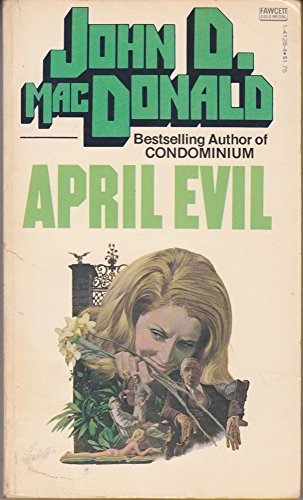 April Evil (9780449141281) by MacDonald, John D.
