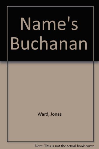 Beispielbild fr Names Buchanan zum Verkauf von Zoom Books Company