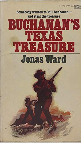 9780449141755: Buchanan's Texas Treasure