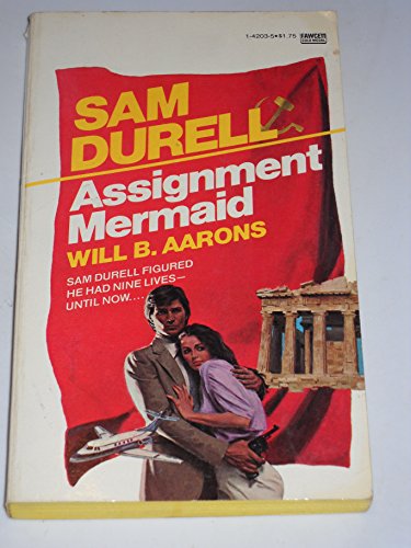 Assignment Mermaid (Sam Durell) (9780449142035) by Will B. Aarons