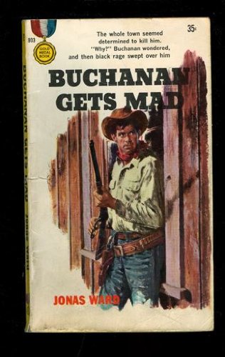 9780449142097: Buchanan Gets Mad