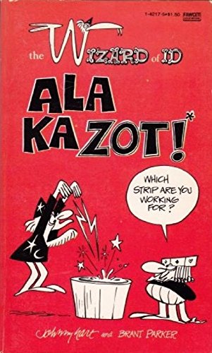 Ala Ka Zot (The Wizard of ID)