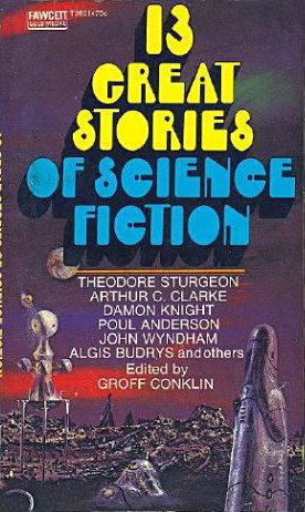 9780449142288: 13 Great Stories of Science Fiction