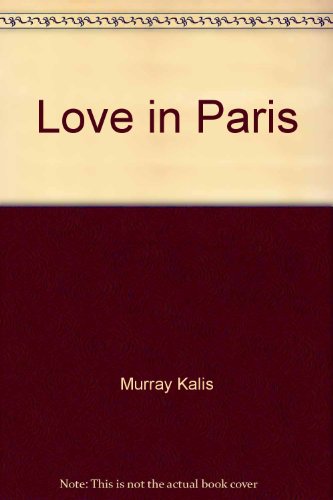 Stock image for Love In Paris for sale by Library House Internet Sales