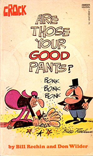 Beispielbild fr Are Those Your Good Pants? zum Verkauf von Better World Books