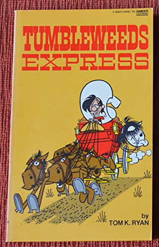 9780449144077: Tumbleweed Express