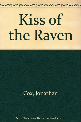 Stock image for Kiss of the Raven for sale by Daniel Montemarano