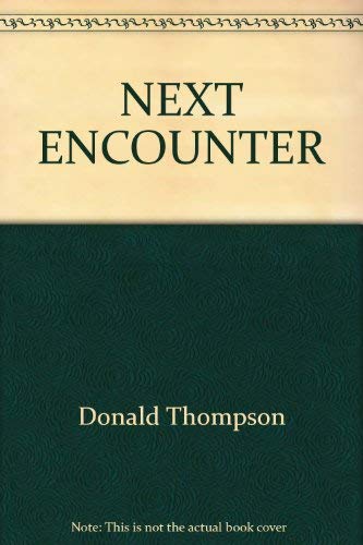9780449144589: The Next Encounter