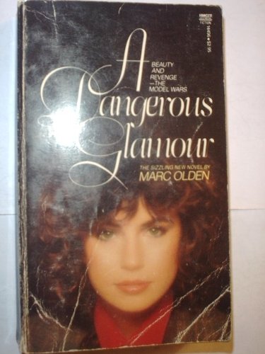 A Dangerous Glamour (9780449144961) by Olden, Marc