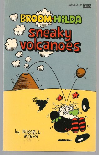 Sneaky Volcanoes (Broom Hilda)