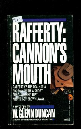 Stock image for Rafferty : Cannon's Mouth for sale by MURDER BY THE BOOK