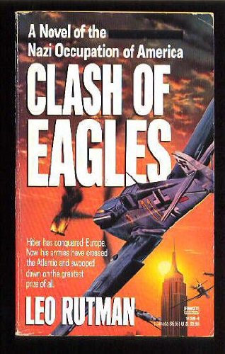 9780449145968: Clash of Eagles