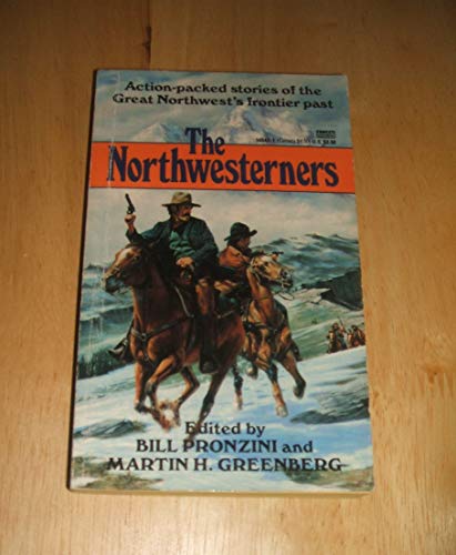 Stock image for THE NORTHWESTERNERS for sale by Rob & June Edwards