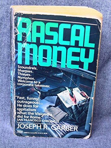 Stock image for Rascal Money for sale by Gulf Coast Books