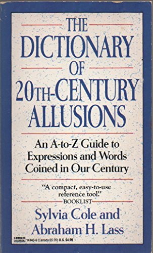 Imagen de archivo de The Dictionary of 20th Century Allusions a la venta por Wonder Book