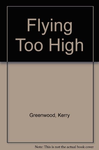 9780449147771: Flying Too High