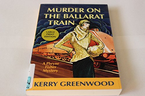 Beispielbild fr Murder on the Ballarat Train zum Verkauf von Once Upon A Time Books