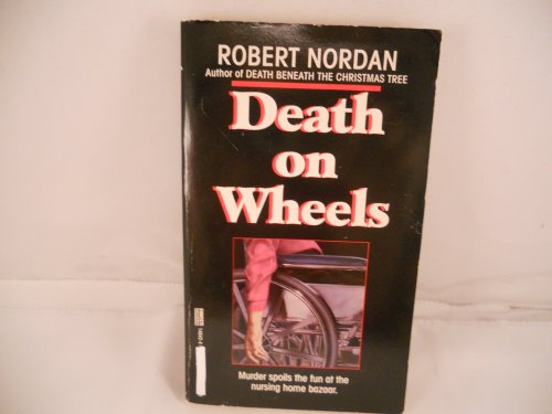 Beispielbild fr Death on Wheels zum Verkauf von Colorado's Used Book Store