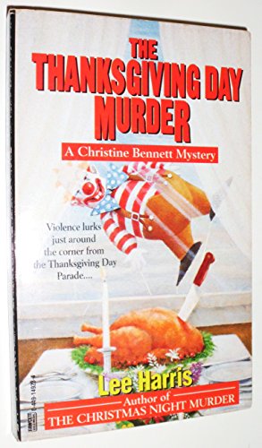 Beispielbild fr The Thanksgiving Day Murder zum Verkauf von Reliant Bookstore